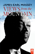 VIEWS FROM THE MOUNTAIN: Select Writings of James Earl Massey